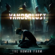 Review: Vanderlust - The Human Farm